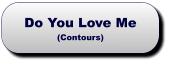 Do You Love Me(Contours) Do You Love Me(Contours)