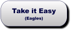 Take it Easy(Eagles) Take it Easy(Eagles)