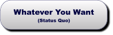 Whatever You Want(Status Quo) Whatever You Want(Status Quo)