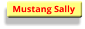 Mustang Sally