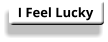 I Feel Lucky