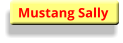 Mustang Sally