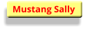 Mustang Sally