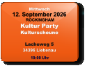 Mittwoch 12. September 2026 ROCKINGHAMKultur PartyKulturscheuneLacheweg 534396 Liebenau  19:00 Uhr